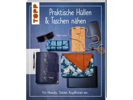 Praktische Huellen und Taschen naehen