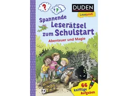 Duden Leseprofi Spannende Leseraetsel zum Schulstart Abenteuer und Magie 1 Klasse