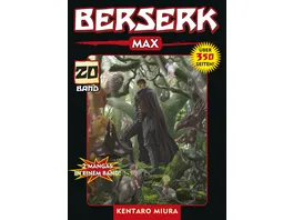 Berserk Max 20 Das actiongeladene und genredefinierende Dark Fantasy Epos von Kentaro Miura