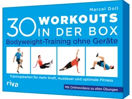 30 Workouts in der Box Bodyweight Training ohne Geraete