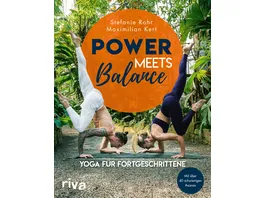 Power meets Balance Yoga fuer Fortgeschrittene