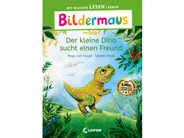 Bildermaus Der kleine Dino sucht einen Freund Mit Bildern lesen lernen Ideal fuer die Vorschule und Leseanfaenger