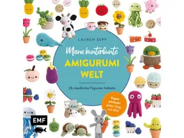 Meine kunterbunte Amigurumi Welt super einfach 25 niedliche Figuren haekeln