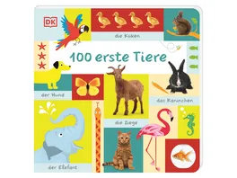 100 erste Tiere Grossformatiges Pappbilderbuch zur spielerischen Sprachfoerderung fuer Kinder ab 1 Jahr