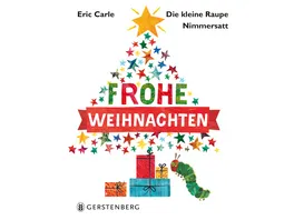 Die kleine Raupe Nimmersatt Frohe Weihnachten