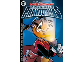 Lustiges Taschenbuch Ultimate Phantomias 44 Die Chronik eines Superhelden