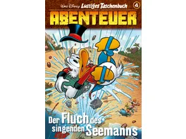 Lustiges Taschenbuch Abenteuer 04 Der Fluch des singenden Seemanns