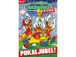 Lustiges Taschenbuch Extra Fussball 07 Polkaljubel