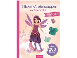 Sticker Anziehpuppen Metallic Im Feenreich Ueber 200 Sticker mit Metallic Effekt