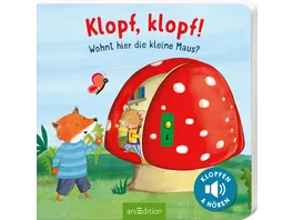 Klopf klopf Wohnt hier die kleine Maus