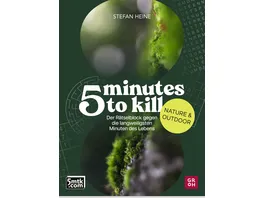 5 minutes to kill Nature Outdoor