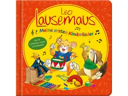 Leo Lausemaus Meine ersten Kinderlieder