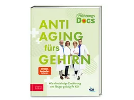Die Ernaehrungs Docs Anti Aging fuers Gehirn