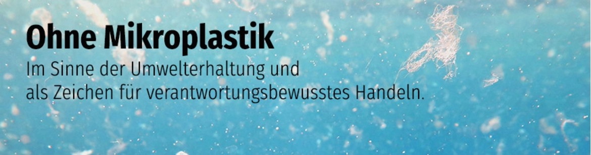 Ohne Mikroplastik