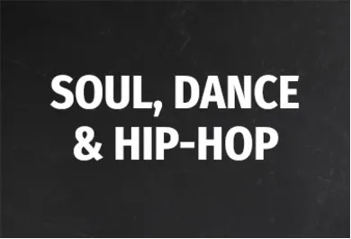Soul, Dance & Hip-Hop