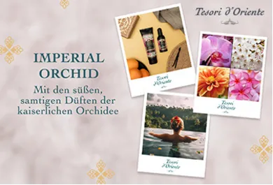 grauer Banner 3 Bilder, Text "Imperial Orchit mit den süßen, samtigen Düften der kaiserlichen Orchidee