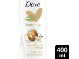 Dove Body Love Verwoehnende Pflege Body Lotion mit Sheabutter Vanilleduft