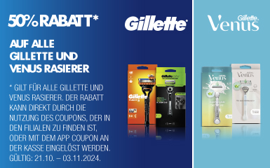 50% Rabatt auf alle Gillette und Venus Rasierer