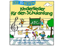 Die dreißig Besten - Kinderlieder für den Schulanfang