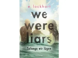 We Were Liars Solange wir luegen Luegner Reihe 1 Auf TikTok gefeierter New York Times Bestseller