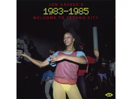 Jon Savage s 1983 1985 Welcome To Techno City
