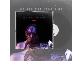 We Are Not Your Kind Clear Vinyl Ltd Edition Clear Vinyl