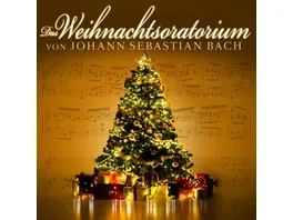 Weihnachtsoratorium von Johann Sebastian Bach