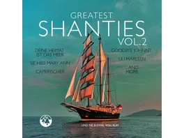 Greatest Shanties Vol 2