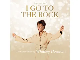I Go To The Rock The Gospel Music Of Whitney Hous