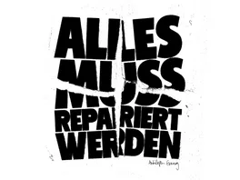 Alles muss repariert werden