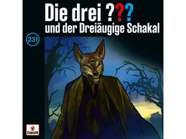 Folge 231 und der Dreiaeugige Schakal