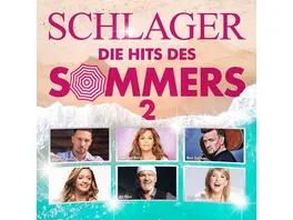 Schlager Die Hits Des Sommers 2