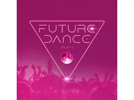 Future Dance Part 1
