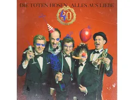 Alles aus Liebe 40 Jahre Die Toten Hosen Doppel CD Doppel CD Digipak