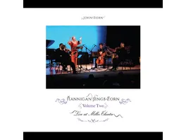 Hannigan Sings Zorn Volume Two Archival Series