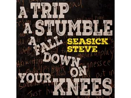 A Trip A Stumble A Fall Down On Your Knees