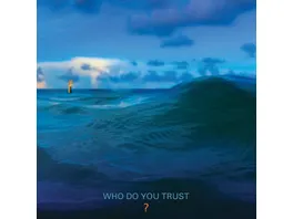 Who Do You Trust