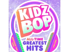 Kidz Bop All Time Greatest Hits