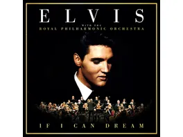 If I Can Dream Elvis Presley with the Royal Philh