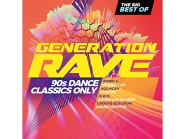 Generation Rave 90s Dance Classics Big Best Of