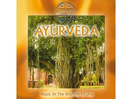 Ayurveda Music In The Rhythm Of Joy