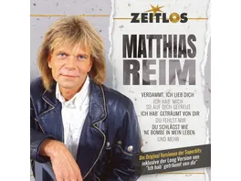 Zeitlos Matthias Reim