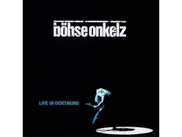 Live In Dortmund BOeHSE ONKELZ