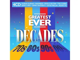 Greatest Ever Decades 70s 80s 90s 00s