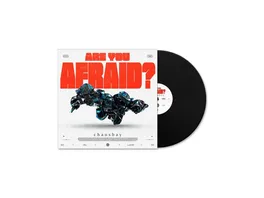 ARE YOU AFRAID Black LP