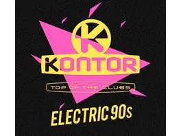 Kontor Top Of The Clubs Electric 90s