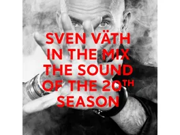 Sven Vaeth In The Mix The Sound Of The 20th Seaso