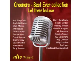 Crooners HITS Let there be LOVE