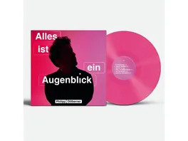 Alles Ist Ein Augenblick Neon Pink Transp Vinyl