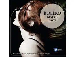 Bolero Best Of Ravel Inspiration Series